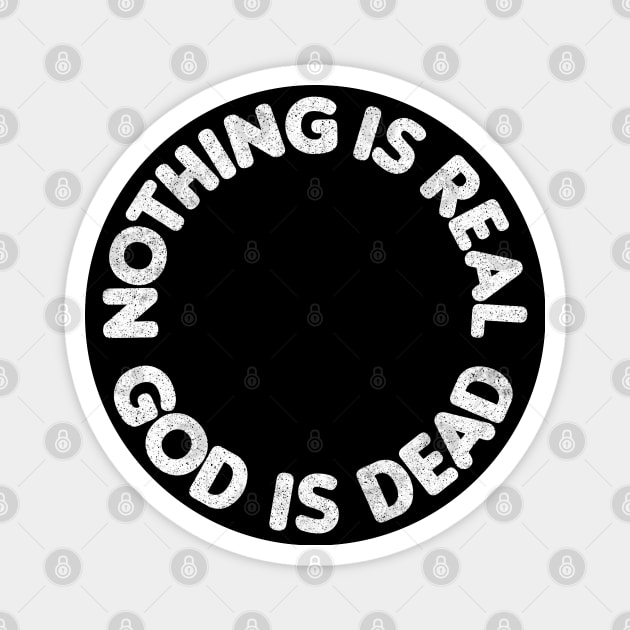 Nothing Is Real // 80s Nihilist Design Magnet by DankFutura